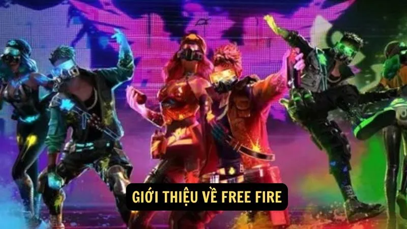 Giới thiệu về Free Fire